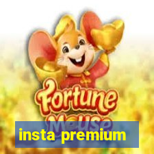 insta premium